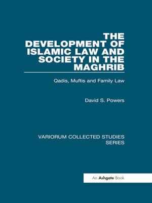 cover image of The Development of Islamic Law and Society in the Maghrib